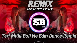 Teri Mithi Boli Ne Edm Remix || Dj Sanjit Remix 2026 || Haryanvi Old Remix Unique Style || #299k 