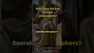 Who were the first Socratic philosophers?