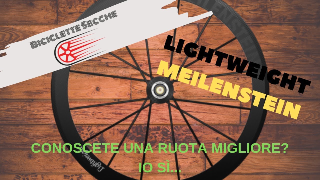 Lightweight Meilenstein • Ci sono ruote migliori? - YouTube
