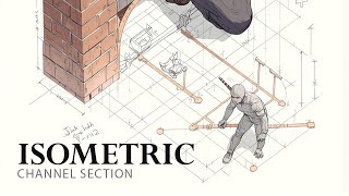 Channel Section in Isometric