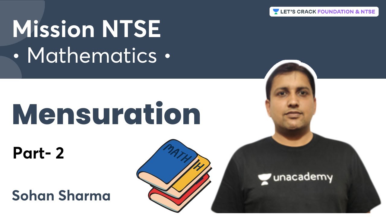 Mission NTSE: Mensuration | Part 2 | Sohan Sharma | Let's Crack Foundation and NTSE