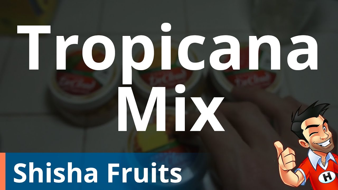 Shisha Fruits Tropicana Mix - Paul's Personal Shisha Fruits Mix