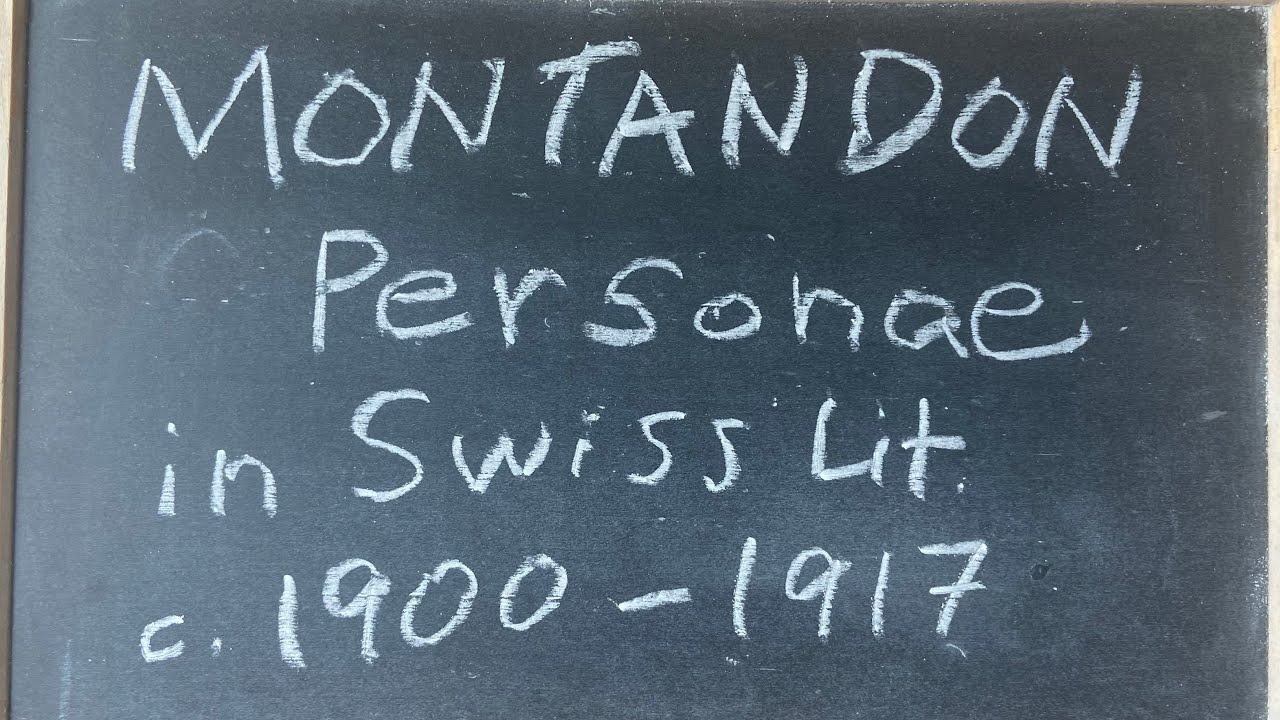 Montandon Personae in Swiss Literature c. 1900-1917