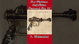 What are your favorite ones? Foo Fighters Self Titled Top Ten Songs Ranked.