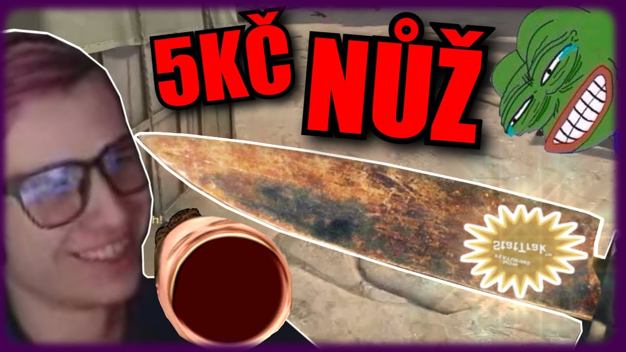NEFLEXI TADY S TÍM NOŽEM ZA 5KČ!!!|CSGO/w @Morryeej, @DejvikGOD,@Davel a @Kellwiin |