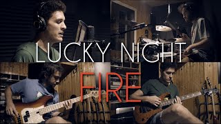 Lucky Night - Fire (recording sessions preview)