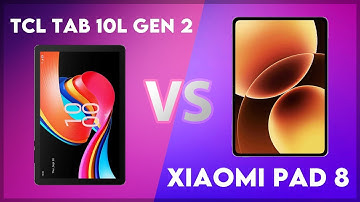 TCL Tab 10L Gen 2 vs Xiaomi Pad 8 Comparison