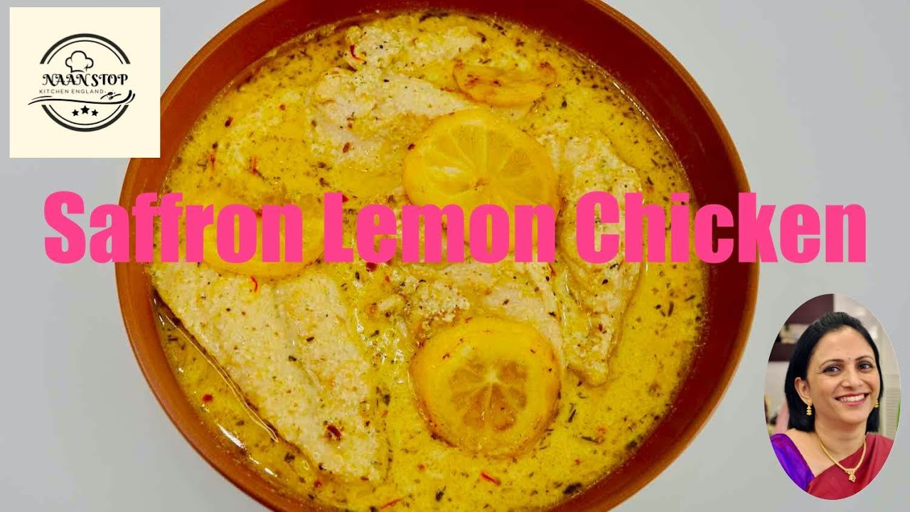 Saffron Lemon Chicken Creamy smooth Gravy Quick and easy recipe