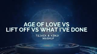 HARDWELL - LIFT OFF VS WHAT I'VE DONE VS AFE OF LOVE [Tejack & K3nji Mashup]