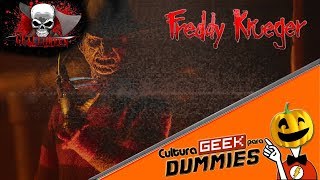 Freddy Krueger | Cultura GEEK para Dummies