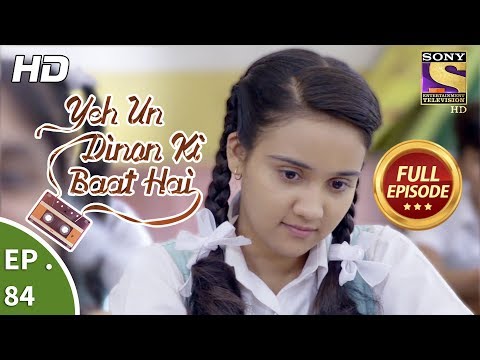 Yeh Un Dinon Ki Baat Hai -  Ep 84 - Full Episode - 29th December, 2017