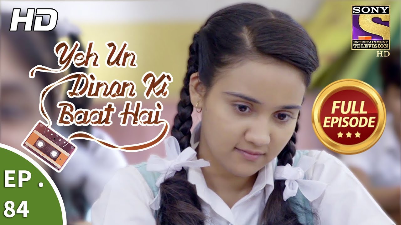 Yeh Un Dinon Ki Baat Hai -  Ep 84 - Full Episode - 29th December, 2017