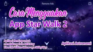 Cara menggunakan aplikasi Start Walk 2 - Aplikasi foto MilkyWay - ERP production screenshot 3