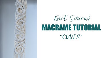 Macrame Tutorial No. 26 | Curls | DIY Arts & Crafts