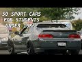 The TOP 50 BEST Sport Cars For STUDENTS Under 10k!! (Part 1 of 2)