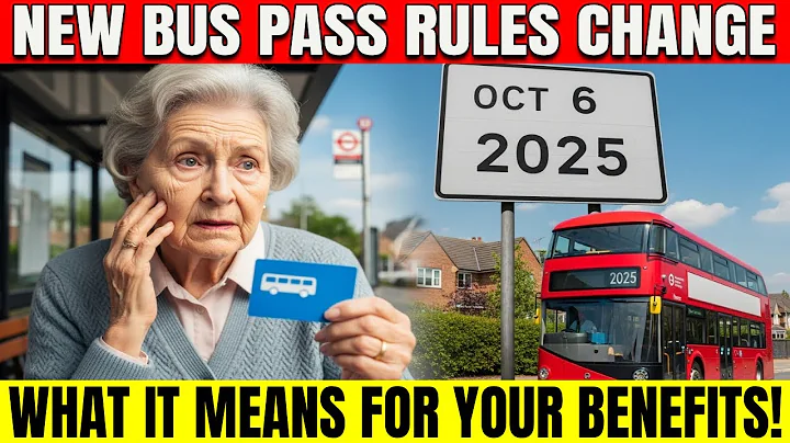 💥 UK Bus Pass Rules Change 6th October 2025 – What It Means for Your Benefits!
