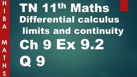 11th maths chapter 9 exercise 9.2 question 9 Differential calculus limits and continuity tn syllabus