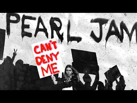 Can't Deny Me - Pearl Jam (Official Audio)