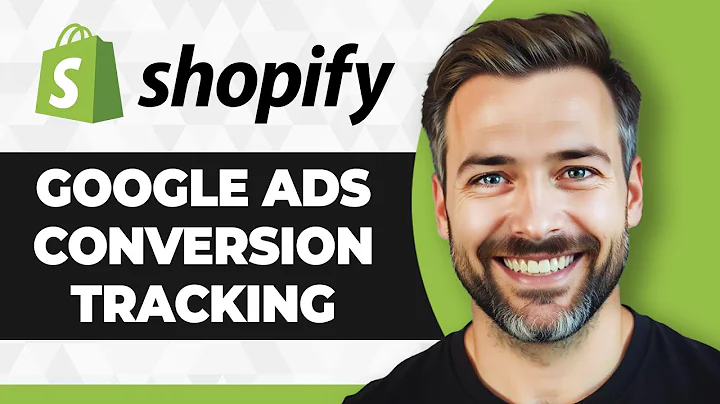 How to Setup Google Ads Conversion Tracking for Shopify (2025 Guide)