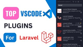 Top VS Code Plugins for Laravel Development
