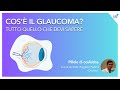 Cos'è il glaucoma? - Dott. Paderni