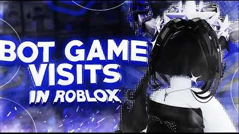 NEW How to Bot Game Visits on Roblox in 2025!