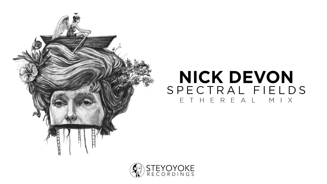 在 YouTube 上觀看「Nick Devon - Spectral Fields: Ethereal Techno | Steyoyoke」 在 YouTube 上觀看「Nick Devon - Spectral Fields: Ethereal Techno | Steyoyoke」