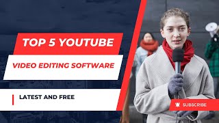 Top 5 YouTube Video Editing Software for Free #videoeditinghacks #youtubecreators #SkillBulletin screenshot 5