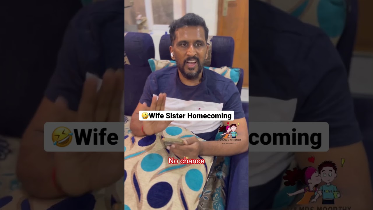 🤣Wife Sister Home Coming😍