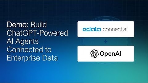 Build OpenAI-powered agents that use connected data to perform autonomous jobs