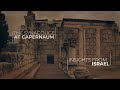 Insights from Israel - Chuck Missler at Capernaum