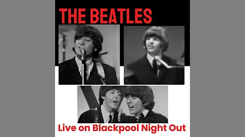 I Feel Fine (Live on Blackpool Night Out, August 1st, 1965)