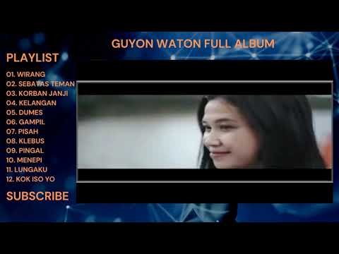 GUYON WATON - FULL ALBUM TERBARU 2024 - WIRANG, SEBATAS TEMAN, KORBAN JANJI
