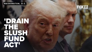 Democrats introduce 'Drain the Slush Fund Act' targeting Trump's proposed 'Anti-Weaponization Fund'