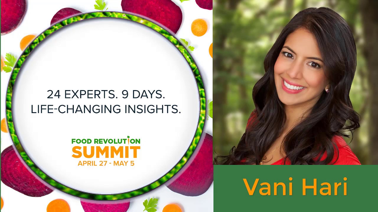 2019 Food Revolution Summit - 24 Experts - 9 Days - Life Changing