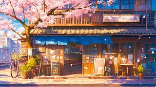 Japanese Spring Morning  Lofi Spring  Morning Lofi To Start Your Day Peacefully