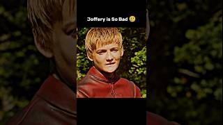 Joffery is So bad 🥲 #shorts #edit