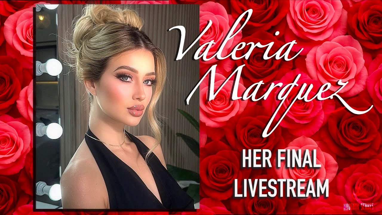 Valeria Marquez | Her Intuition Was Right | Her Final Livestream