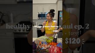 $120 healthy grocery haul NOT $220! #costco #target
