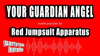 Red Jumpsuit Apparatus - Your Guardian Angel (Karaoke Version)