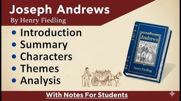 Joseph Andrews by Henry Fielding | Summary of Joseph Andrews By Henry Fielding