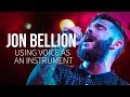 Jon Bellion: Using Voice as an Instrument (A Creative Process)