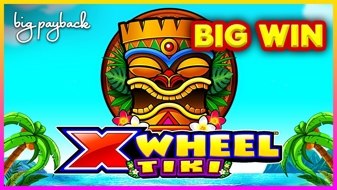 SHOCKING WHEEL! X Wheel Tiki Slot BACK TO BACK BONUSES! YouTube