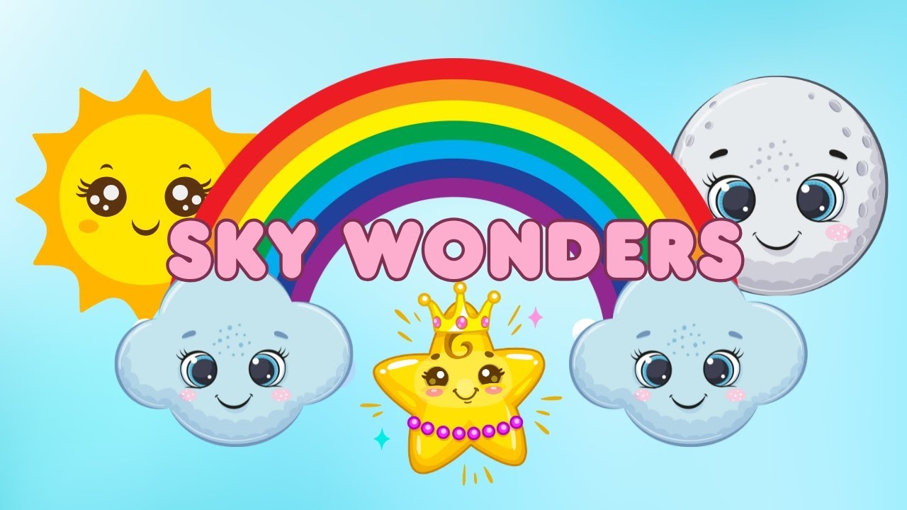 Sky Wonders Song for Kids | Explore Stars, Clouds & the Moon | Educational Nursery Rhyme