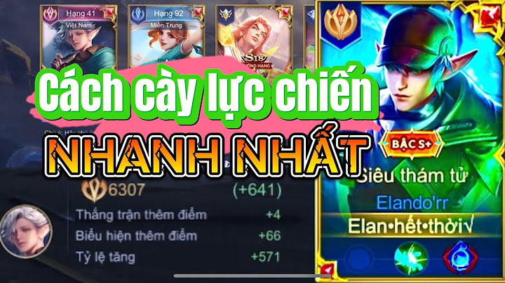 Hướng dẫn cách lên điểm chiến lực nhanh nhất - Quy tắc tính điểm của đỉnh cao | TOP 1 Eland’orr