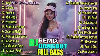 Download Lagu DJ DANGDUT REMIX LAGU LAWAS FULL BASS II  EVIE TAMALA FULL ALBUM II JANJI II ASMARA II ADA RINDU MP3