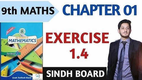 Exercise 1.4 Class 9 Sindh Board | New Maths Book | Karachi Board | Sindh Board.