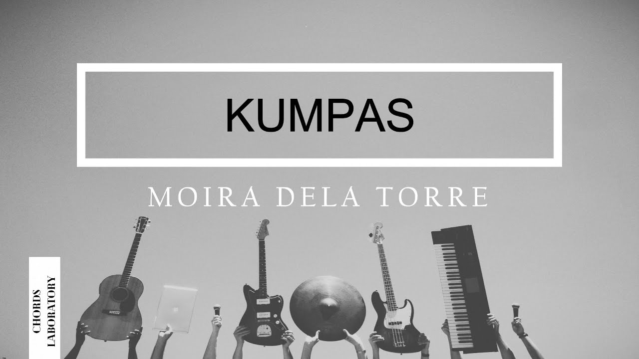Kumpas Moira Dela Torre Guitar Chords YouTube