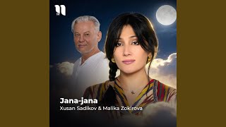 Jana-jana (feat. Malika Zokirova) - Xusan Sadikov