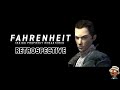 Fahrenheit Retrospective The Power of Choice